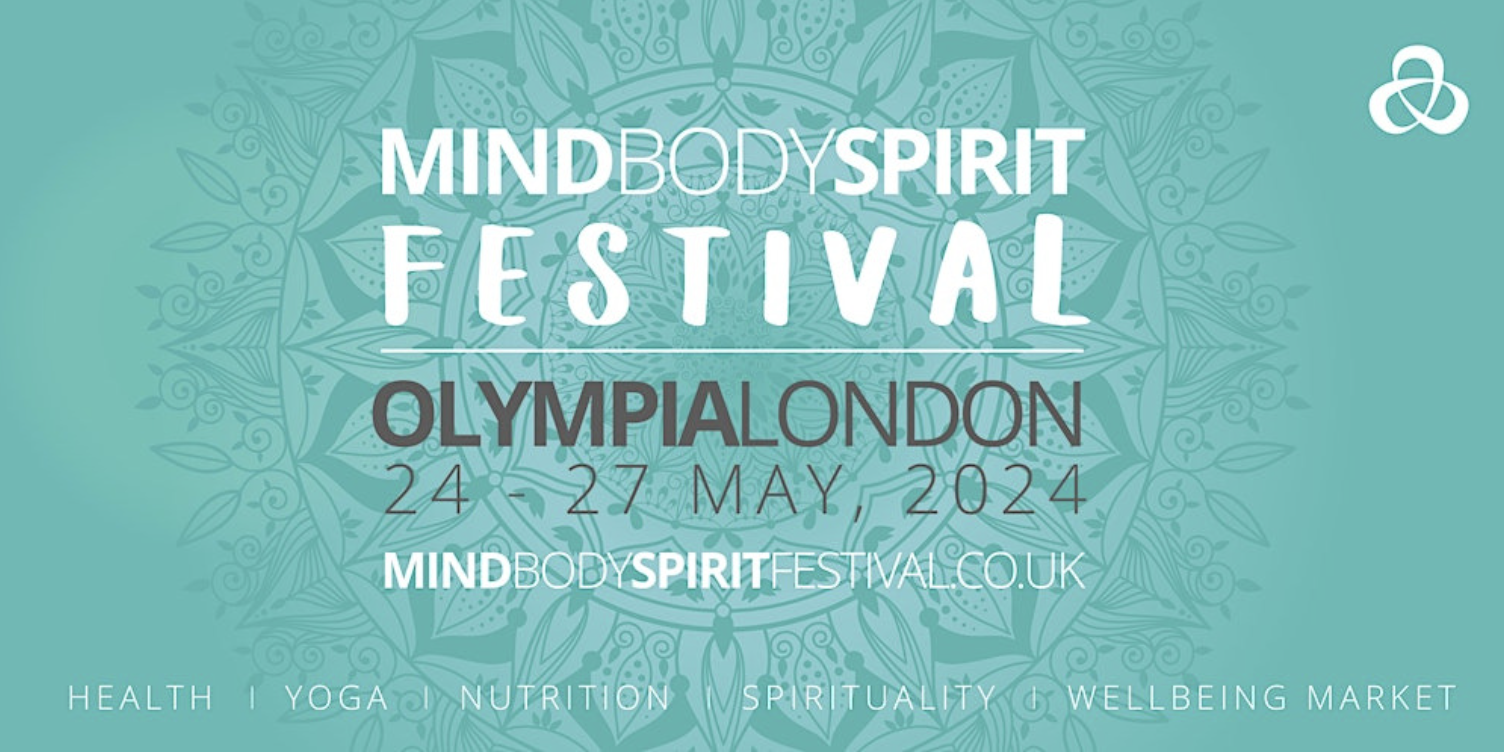 Mind Body Spirit Festival London 2024